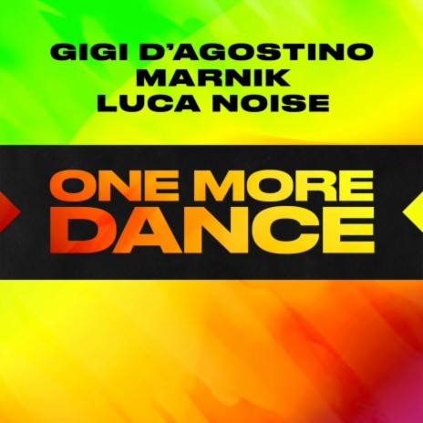 One More Dance ft. Marnik & Luca Noise | Boomplay Music