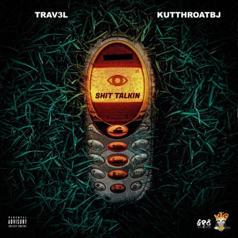 Shit Talkin ft. KUTTHROAT BJ | Boomplay Music