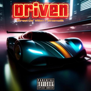 Driven