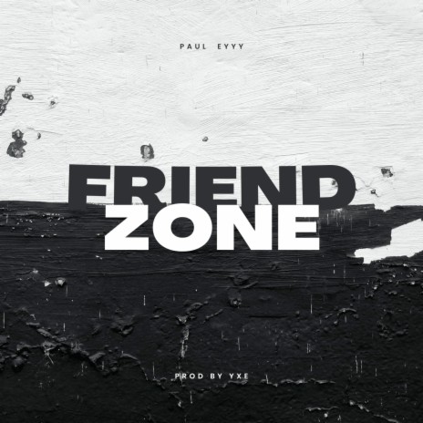 Friend Zone | Boomplay Music