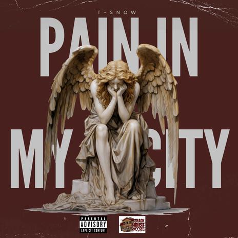 Pain in my City | Boomplay Music