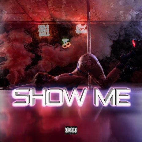 SHOW ME ft. Smoove | Boomplay Music