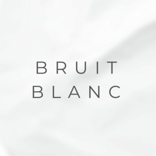 Bruit Blanc