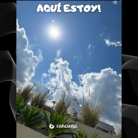 Aquí estoy! | Boomplay Music