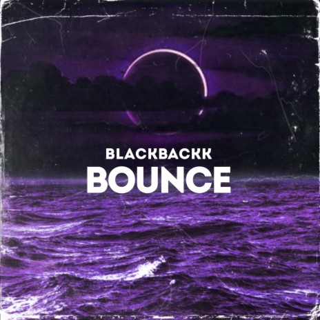 Bounce | Boomplay Music