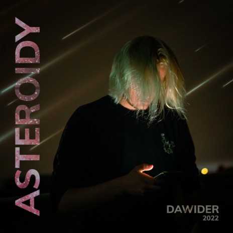 Asteroidy | Boomplay Music