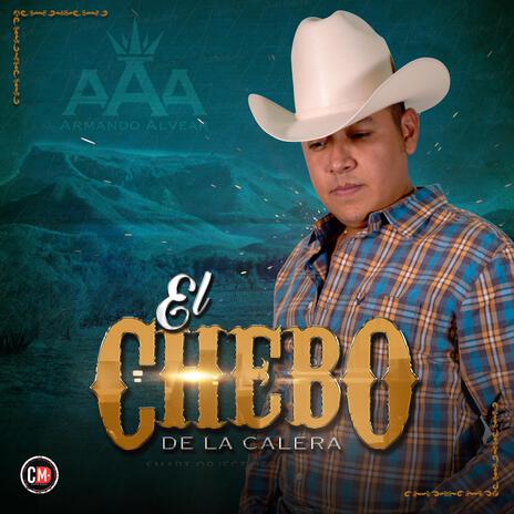 El Chebo De La Calera | Boomplay Music