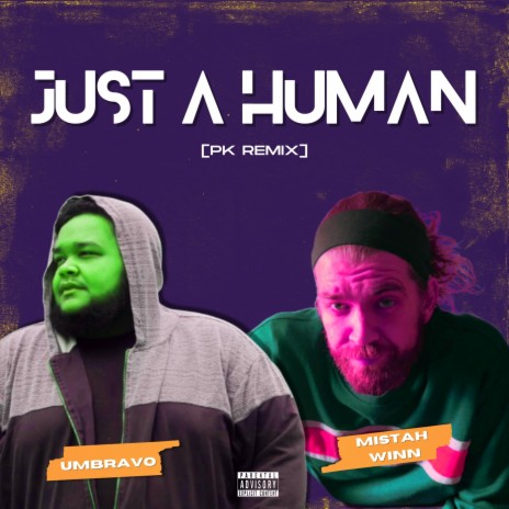 Just A Human ft. Umbravo | Boomplay Music