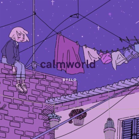 calmworld | Boomplay Music