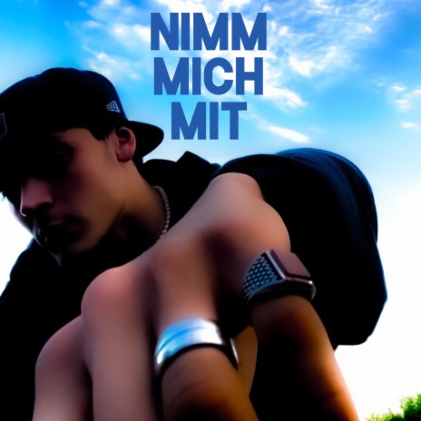 NIMM MICH MIT | Boomplay Music