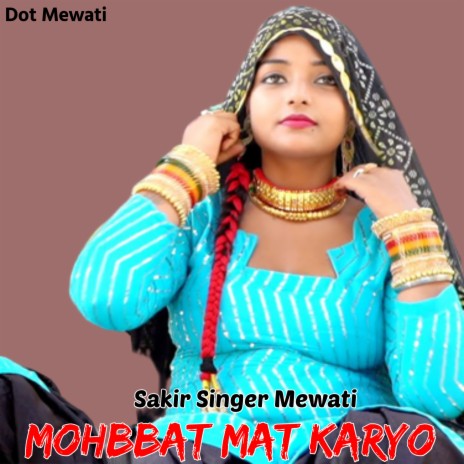 Mohbbat Mat Karyo | Boomplay Music