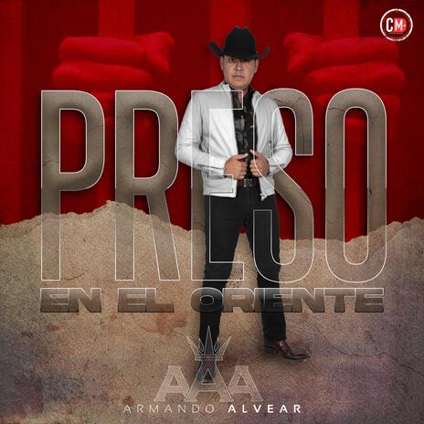 Preso En El Oriente | Boomplay Music