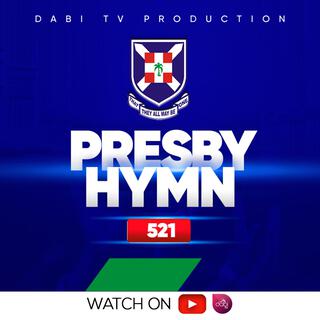 Presby Hymn 521 (Worship song)