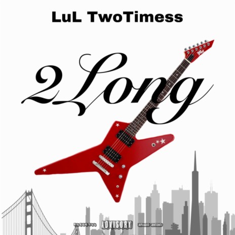 2Long | Boomplay Music