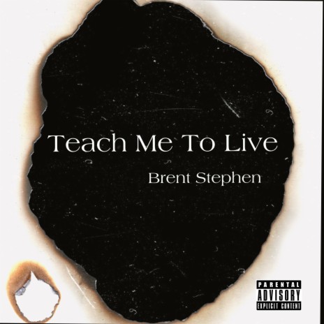 Teach Me To Live | Boomplay Music