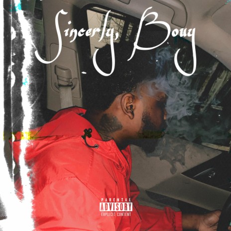 Sincerly Bouy, ft. Tajhawn Whitehead | Boomplay Music