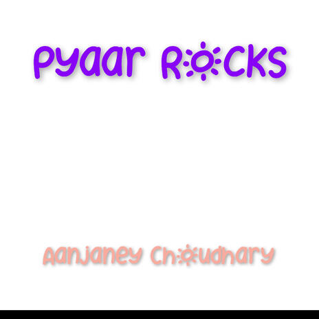 Pyaar Rocks | Boomplay Music