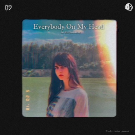 Everybody on My Head | Boomplay Music