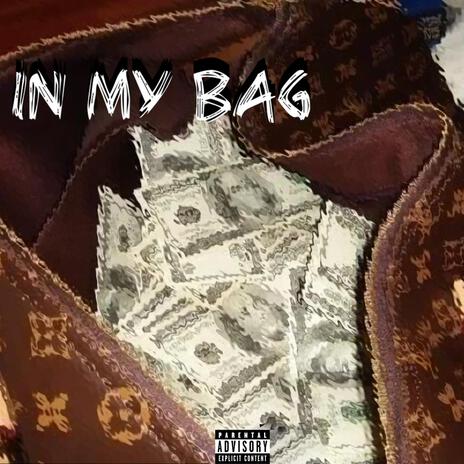 In My Bag | Boomplay Music