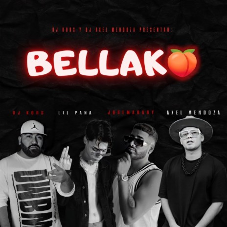 Bellako ft. Josemababy, DJ Kors & Lil Pana