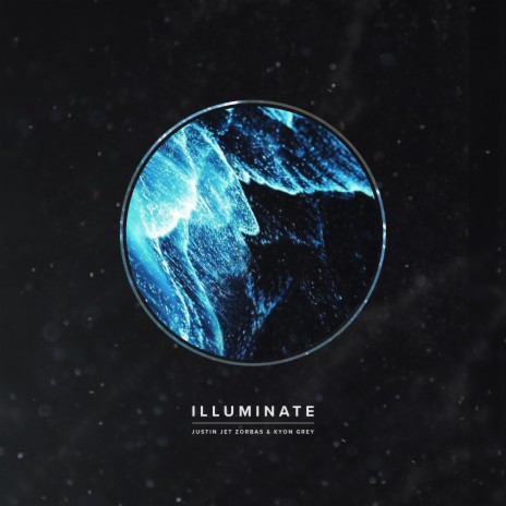 Illuminate ft. Kyon Grey