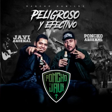 Peligroso y Efectivo | Boomplay Music