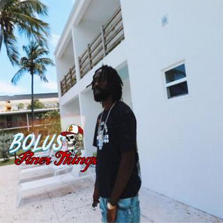 Bolus-finer things