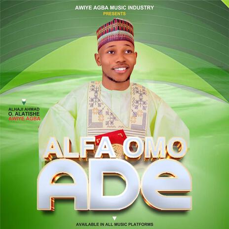 ALFA OMO ADE | Boomplay Music