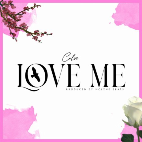 Love me | Boomplay Music