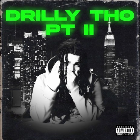 Drilly Tho Pt. 2 | Boomplay Music