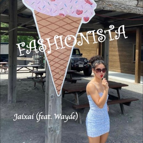 Fashionista ft. Wayde | Boomplay Music