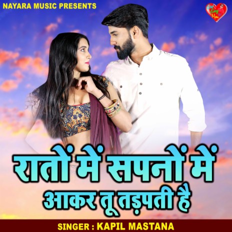 Raaton Me Sapno Me Aakar Tu Tadpati Hai | Boomplay Music