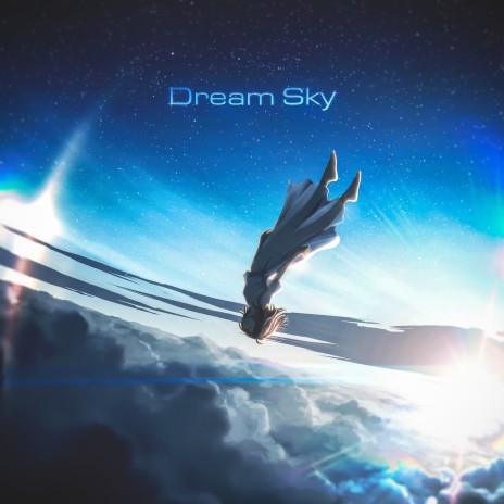Dream Sky | Boomplay Music