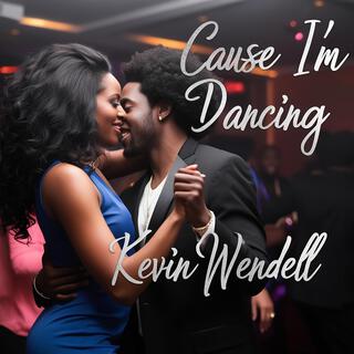 Cause I'm Dancing lyrics | Boomplay Music