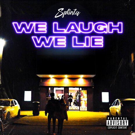 We Laugh, We Lie | Boomplay Music