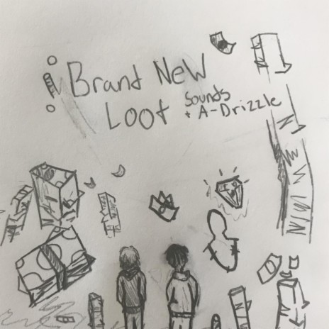 Brand New Loot (Remix) ft. A-Drizzle | Boomplay Music