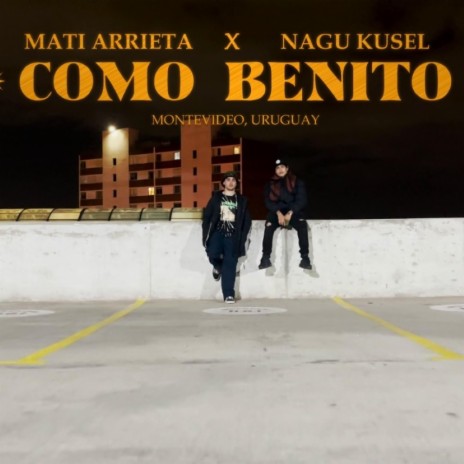 COMO BENITO ft. Nagu Kusel | Boomplay Music