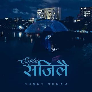 Sajilai lyrics | Boomplay Music