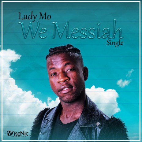 We Messiah ft. lomuhle wase mp | Boomplay Music