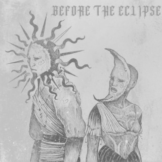 Before The Eclipse