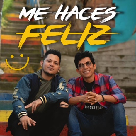 ME HACES FELIZ | Boomplay Music