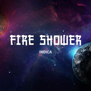 Fire Shower