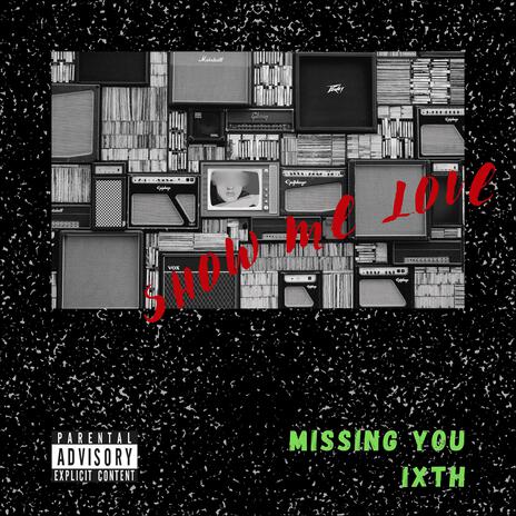 Missing You | Boomplay Music