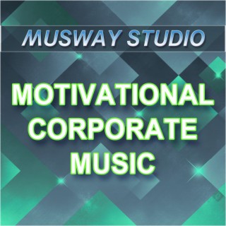 Motivational Corporate Music