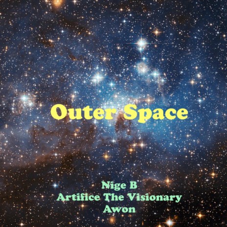 Outer Space ft. Awon & Artifice The Visionary