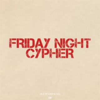Friday Night Cypher (Instrumental)
