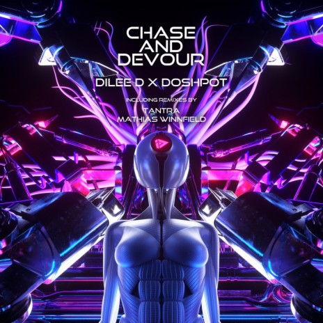 Chase and Devour (Tantra Remix) ft. Doshpot | Boomplay Music