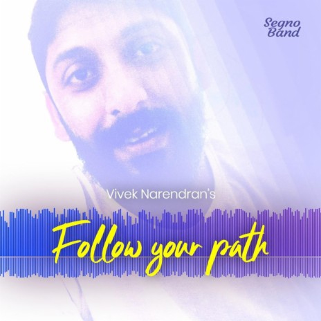Follow your path | Boomplay Music