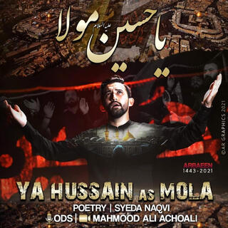 YA HUSSAIN MOLA