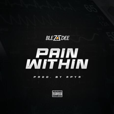 Pain Within | Boomplay Music